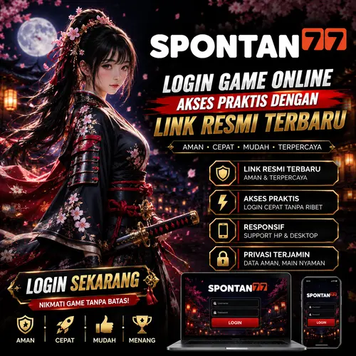 Spontan77 - Login Game Online Akses Praktis dengan Link Resmi Terbaru