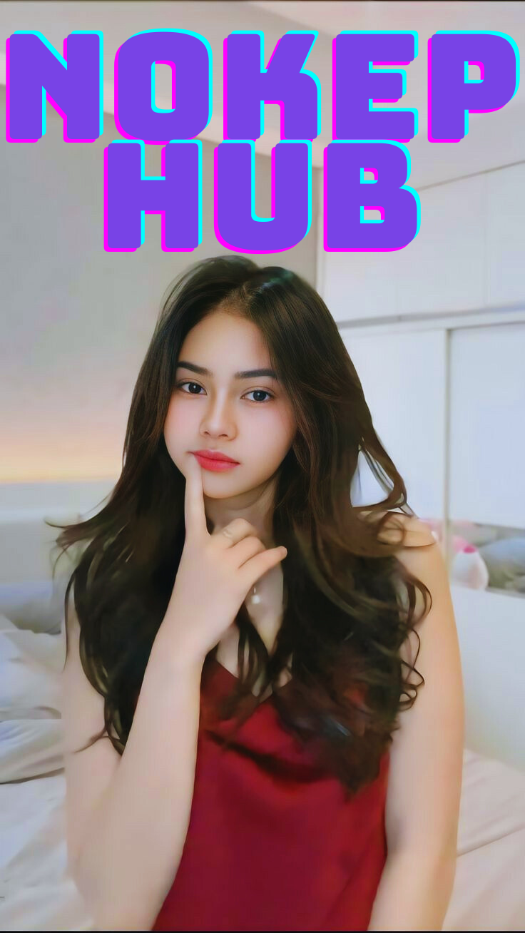 NoKePhUb Situs Bokep Indo Viral Xnxx.com Terbaru, Hub Telegram @csnokephub