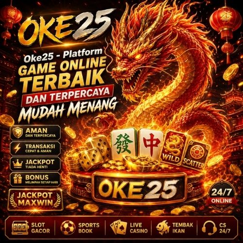 Halaman utama Oke25 platform game online terbaik dan terpercaya mudah menang
